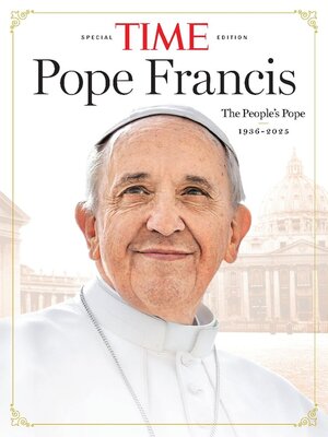 TIME Pope Francis: The People's Pope - Magazine